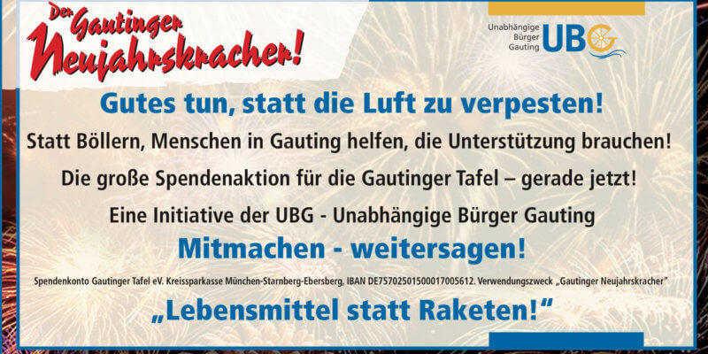 Spenden für die Gautinger Tafel statt Silvesterböller !